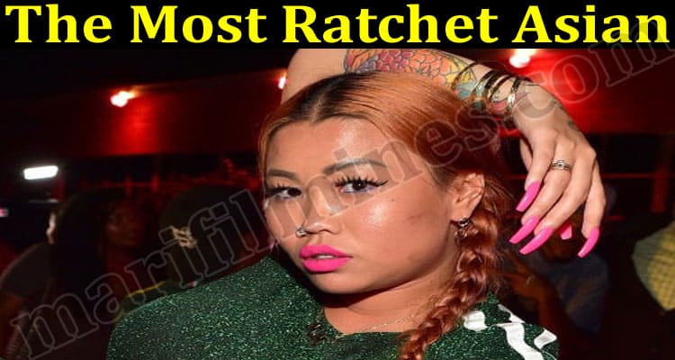 The Most Ratchet Asian (May 2021) Get Useful Details!