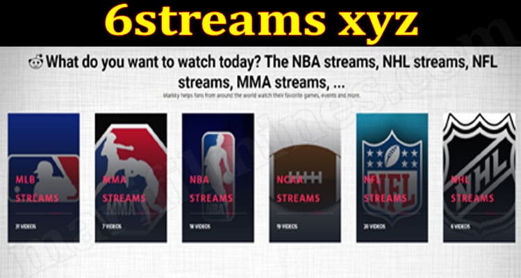 6streams xyz {Aug} Get The Details Of Live Streaming!