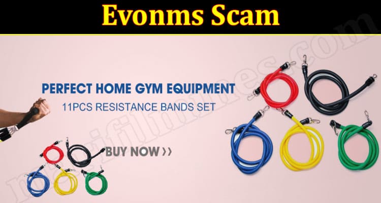 Evonms Scam (June 2021) Easy And Quick Website Review!
