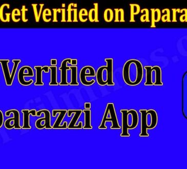 How to Get Verified on Paparazzi App 2021