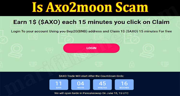 Is Axo2moon Scam (June 2021) Check The Details Here!