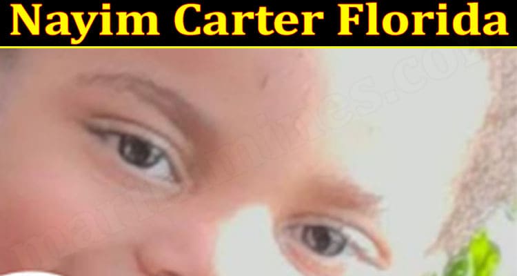 Nayim Carter Florida {June} Know The Family Details!