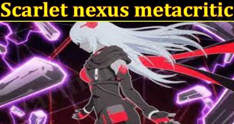 Scarlet nexus metacritic (June) Get Detailed Information