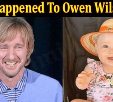 What Happened To Owen Wilson Son (June) Answered Here!