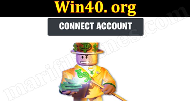 Win40. org (June 2021) Get Detailed Information Here!