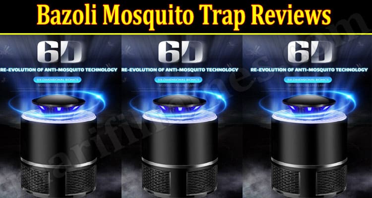Bazoli Mosquito Trap Reviews 2021..