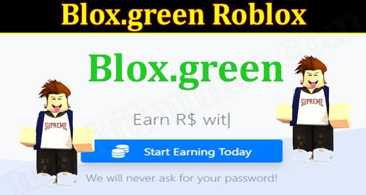 Blox.green Roblox (July 2021) Know The Game Zone Now!