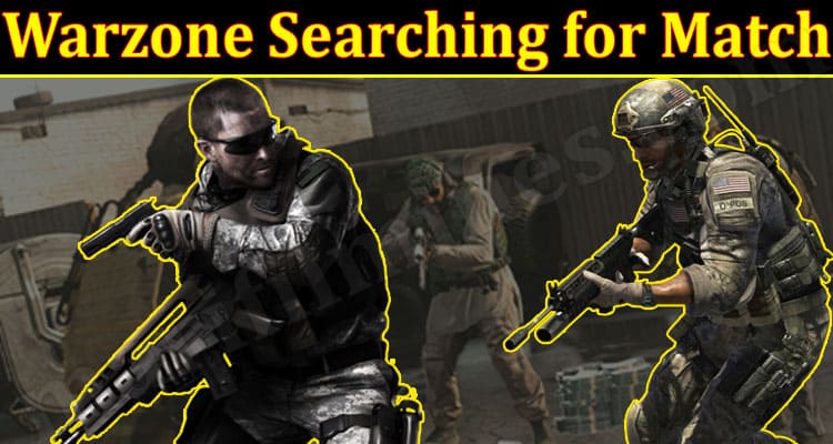 Warzone Searching for Match 2021.