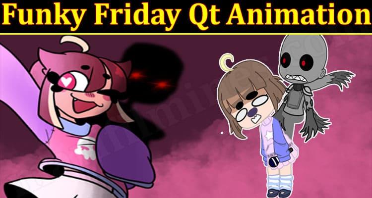 Gaming Tips Funky Friday Qt Animation