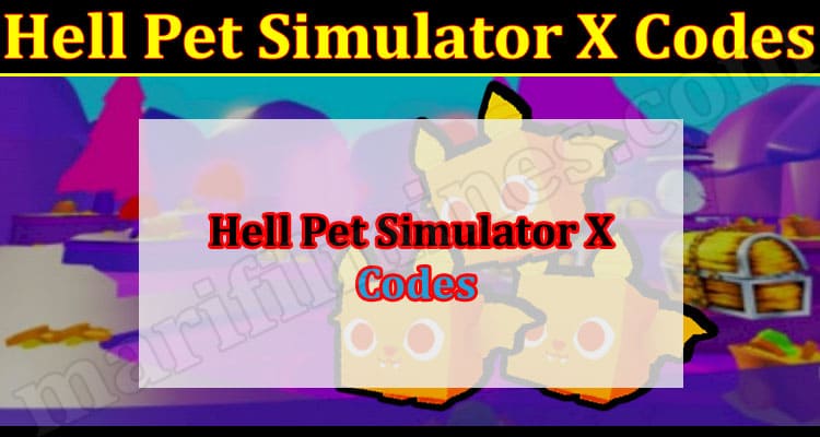 Gaming Tips Hell Pet Simulator X Codes