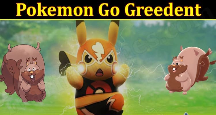 Gaming Tips News Pokemon Go Greedent