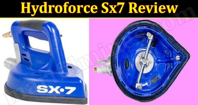 Hydroforce Sx7 Online product Review