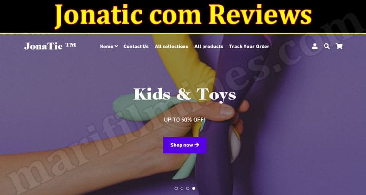 Jonatic Online Website Reviews 2021
