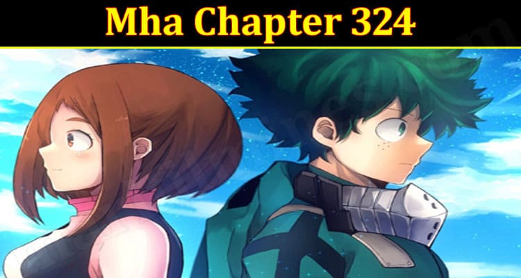 Latest News Mha Chapter 324