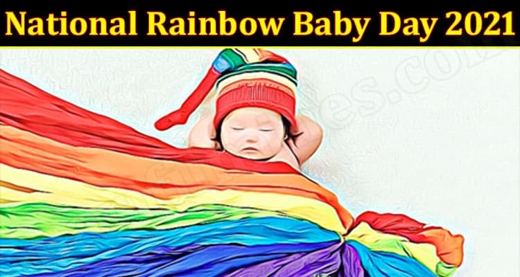 Latest News National Rainbow Baby Day