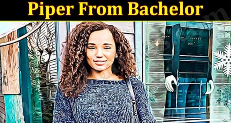 Latest News Piper From Bachelor