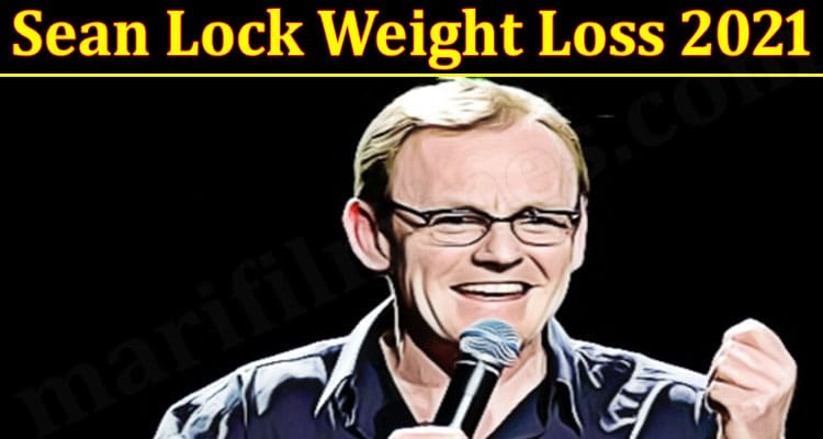 Latest News Sean Lock Weight Loss