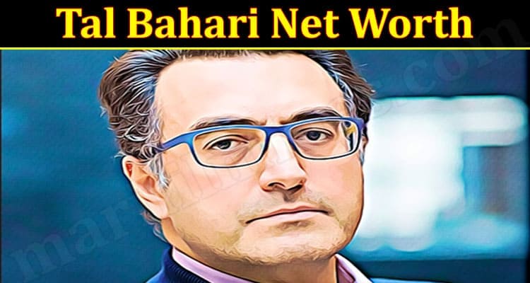 Latest News Tal-Bahari-Net-Worth