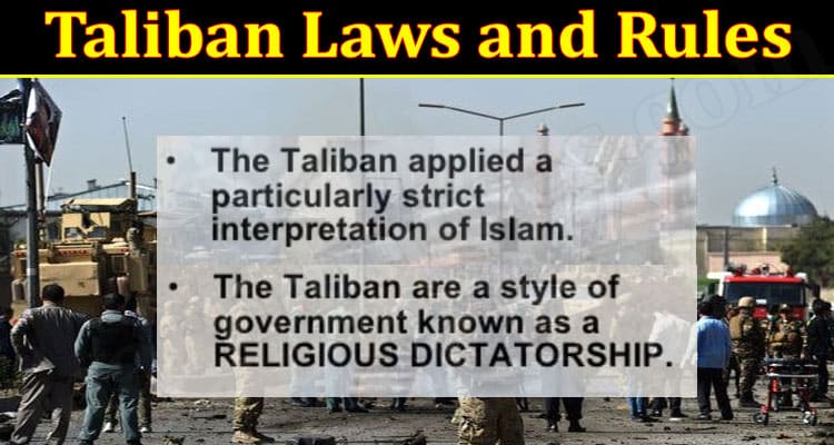 Latest News Taliban Laws and Rules