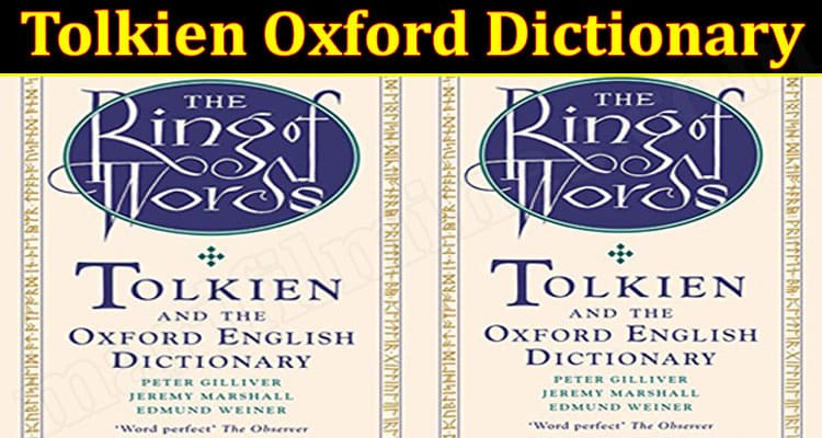 Latest News Tolkien Oxford Dictionary