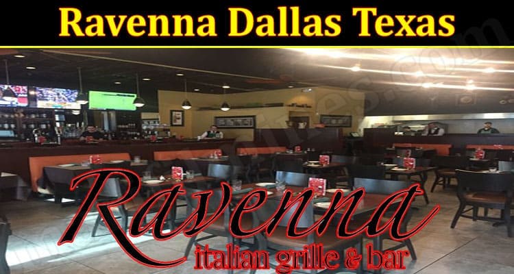 Ravenna Dallas Texas 2021