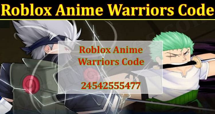 Roblox Anime Warriors Code (Aug) Steps To Redeem Code!