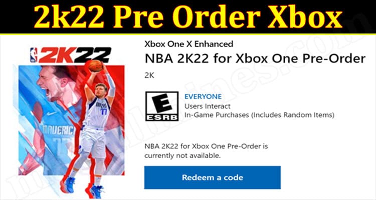 Gaming Tips 2k22 Pre Order Xbox