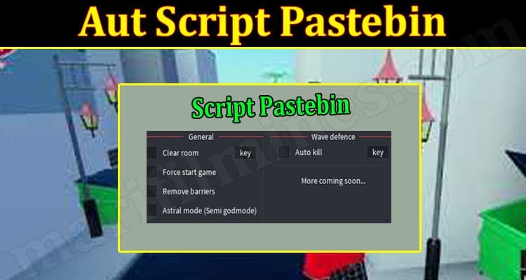 Gaming Tips Aut Script Pastebin