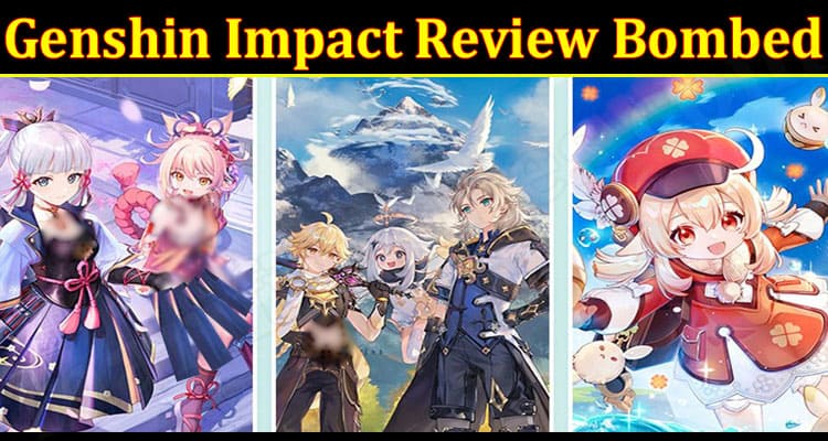 Gaming Tips Genshin Impact Review Bombed
