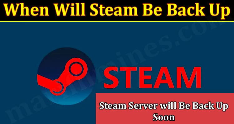 Gaming Tips Steam Be Back Up