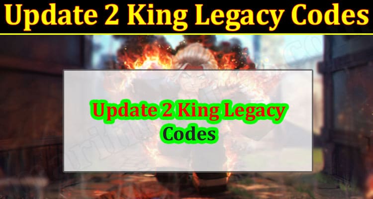 2021 king legacy codes *UPDATED* Roblox