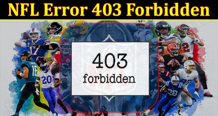How to Fix NFL Error 403 Forbidden