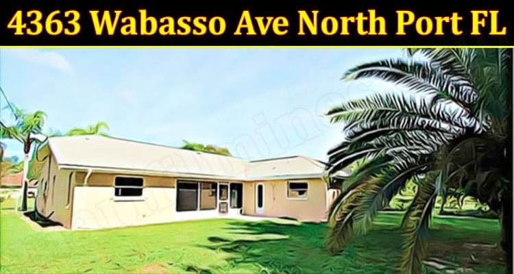 Latest News 4363 Wabasso Ave North Port FL