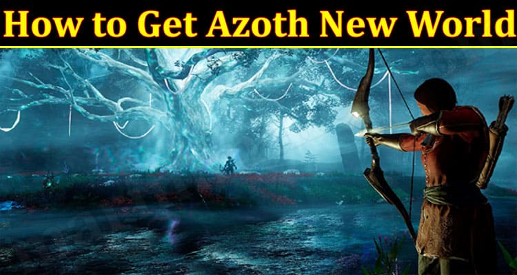 Latest News Azoth New World