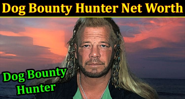 Latest News Dog Bounty Hunter