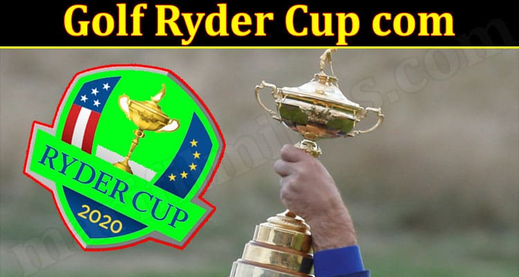 Latest News Golf Ryder Cup