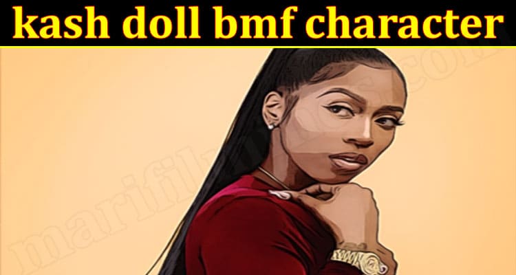 Latest News Kash Doll Bmf Character