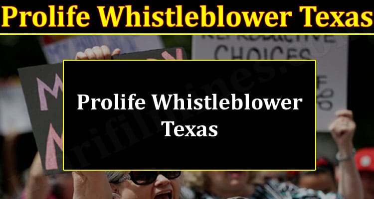 Latest News Prolife Whistleblower Texas