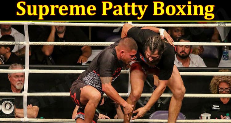 Latest News Supreme Patty Boxing