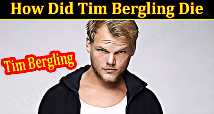 Latest News Tim Bergling Die