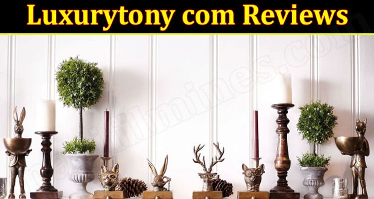 Luxurytony Online Website Reviews