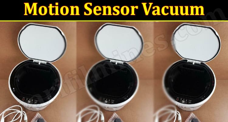 Motion Sensor Vacuum Product Reviews