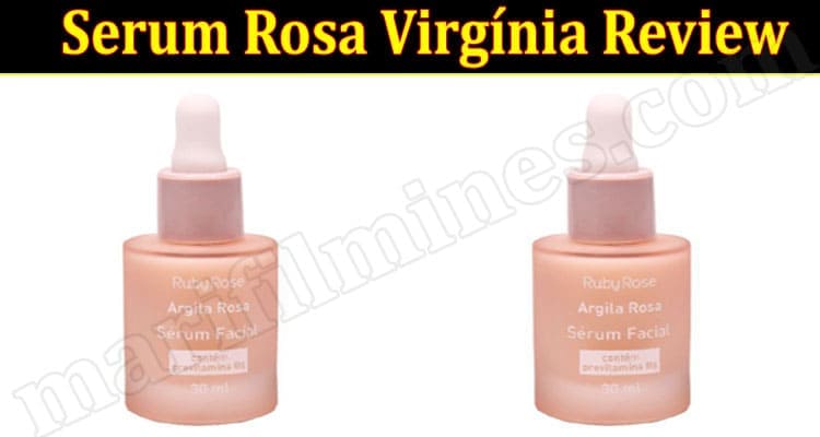 Serum Rosa Virgínia Online Website Review
