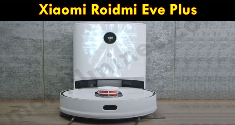 Xiaomi Roidmi Eve Plus Online Product Reviews