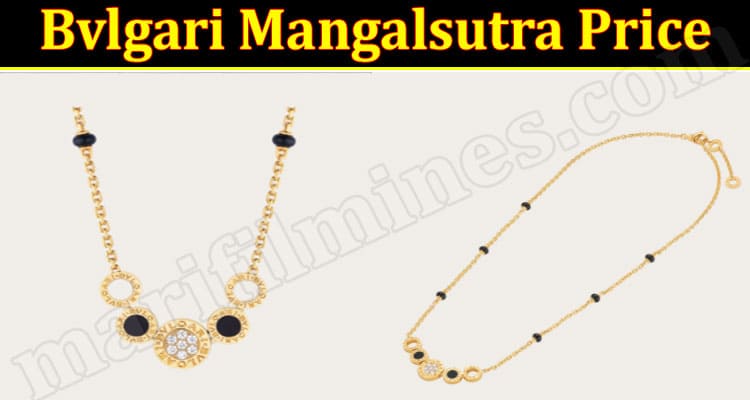 Bvlgari Mangalsutra Price Online Website Reviews