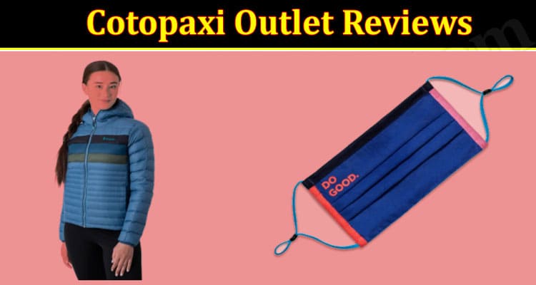 Cotopaxi Outlet Reviews (Nov) Is This Offer Legit Deal?