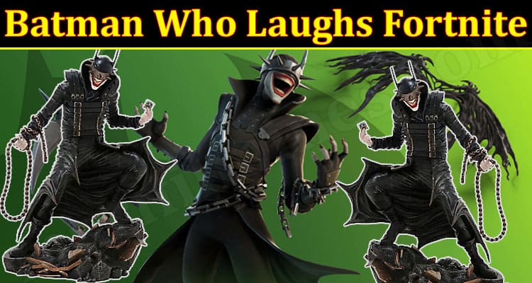 Gaming Tips Batman Who Laughs Fortnite