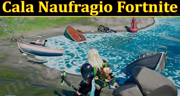 Gaming Tips Cala Naufragio Fortnite