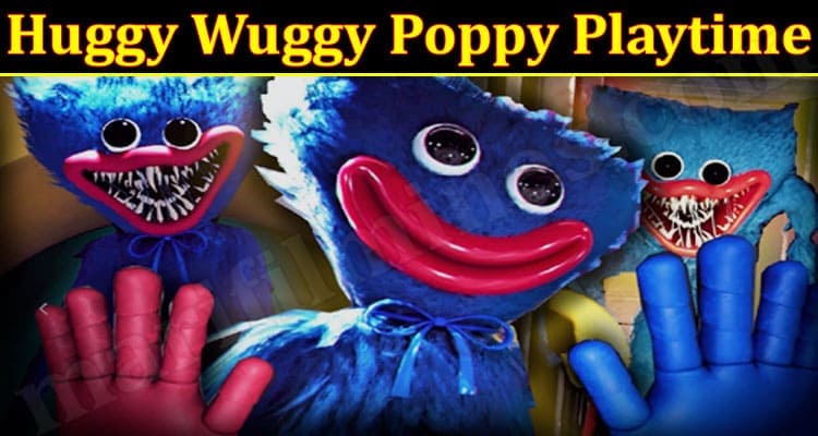 Gaming Tips Huggy Wuggy Poppy Playtime