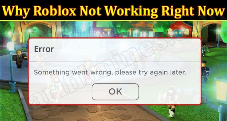 Gaming Tips Roblox Not Working Right Now